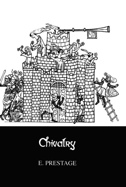 Edgar Prestage - Chivalry, E-bok. Tillgänglighet: Lägg i varukorg