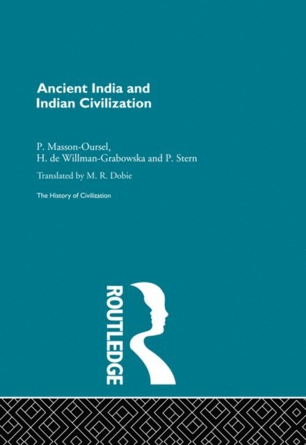 H. Willman-Grabowska, P. Stern, P. Masson-Ousel - Ancient India and Indian Civilization, E-bok