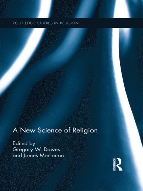 James Maclaurin, Greg Dawes - New Science of Religion, E-bok