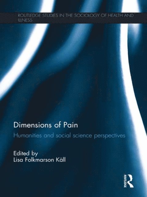 Lisa Folkmarson Kall - Dimensions of Pain, E-bok