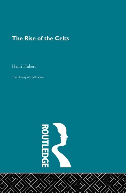 Henri Hubert - Rise of the Celts, E-bok