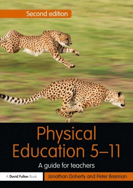 Peter Brennan, Jonathan Doherty - Physical Education 5-11, E-bok