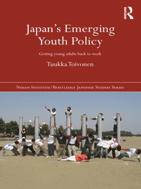 Tuukka Toivonen - Japan's Emerging Youth Policy, E-bok