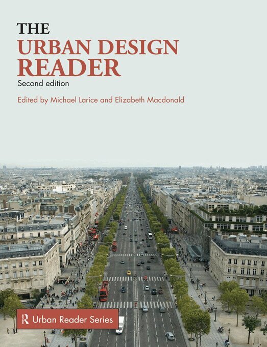 Michael Larice, Elizabeth Macdonald - Urban Design Reader, E-bok
