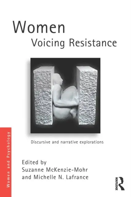 Michelle N. Lafrance, Suzanne McKenzie-Mohr - Women Voicing Resistance, E-bok. Tillgänglighet: Lägg i varukorg