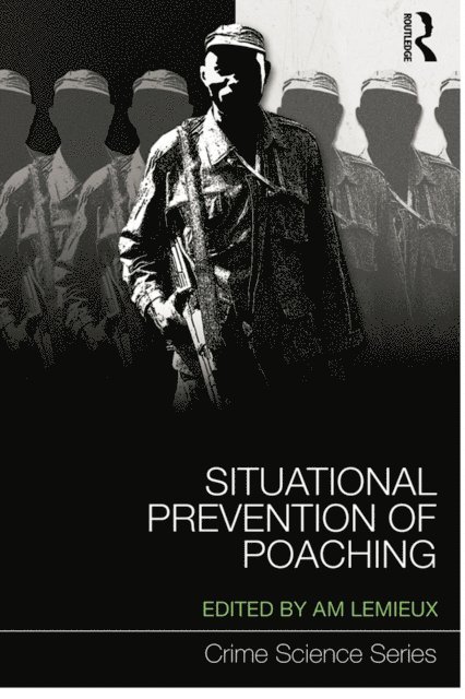 Andrew Lemieux - Situational Prevention of Poaching, E-bok