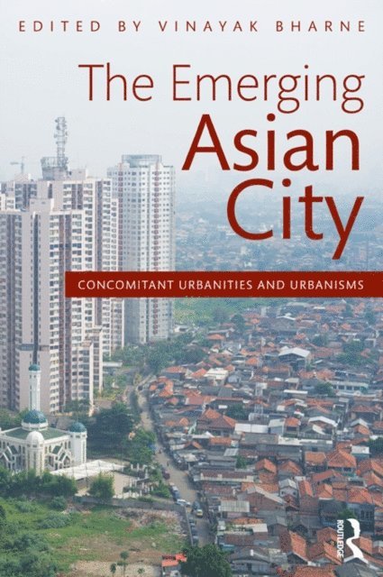 Vinayak Bharne - Emerging Asian City, E-bok. Tillgänglighet: Lägg i varukorg