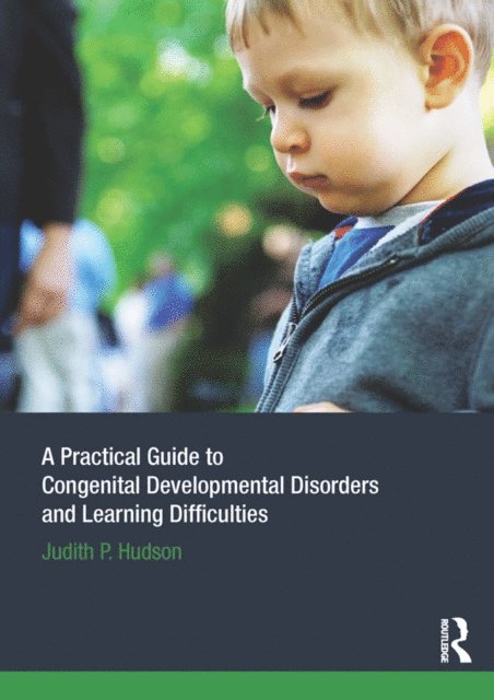 Judith P. Hudson - Practical Guide to Congenital Developmental Disorders and Learning Difficulties, E-bok. Tillgänglighet: Lägg i varukorg