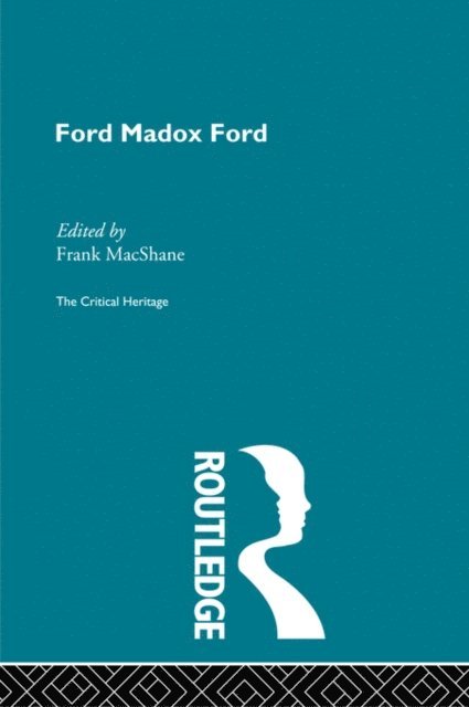 Frank MacShane - Ford Maddox Ford, E-bok