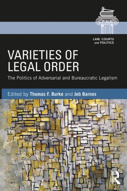 Jeb Barnes, Thomas F. Burke - Varieties of Legal Order, E-bok