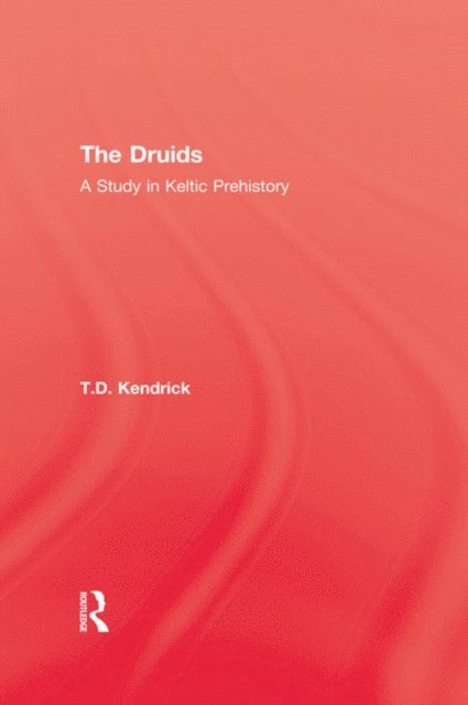 T.D. Kendrick - Druids, E-bok