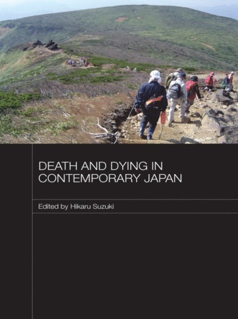 Hikaru Suzuki - Death and Dying in Contemporary Japan, E-bok. Tillgänglighet: Lägg i varukorg
