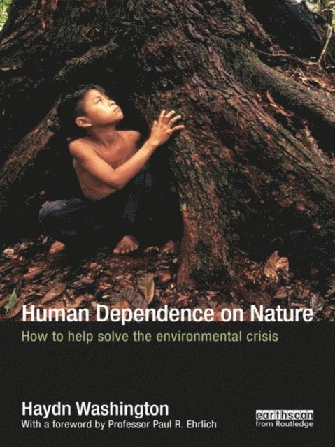 Haydn Washington - Human Dependence on Nature, E-bok