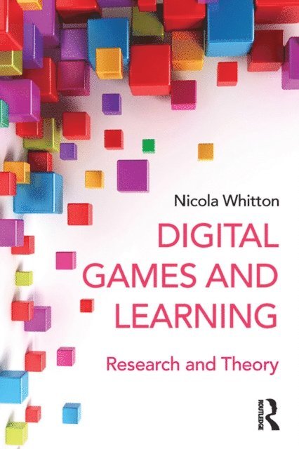Nicola Whitton - Digital Games and Learning, E-bok