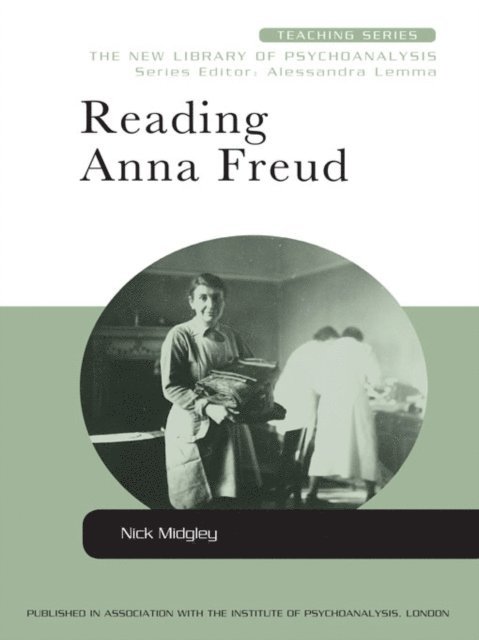 Nick Midgley - Reading Anna Freud, E-bok