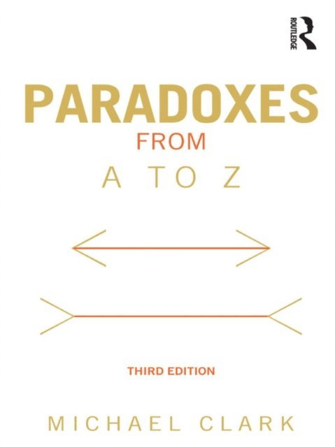 Michael Clark - Paradoxes from A to Z, E-bok