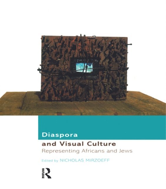 Nicholas Mirzoeff - Diaspora and Visual Culture, E-bok