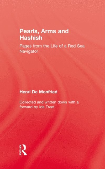 Henri De Monfried - Pearl, Arms and Hashish, E-bok
