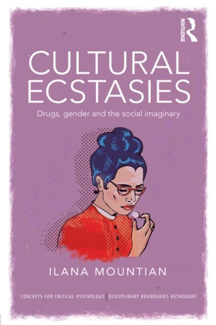 Ilana Mountian - Cultural Ecstasies, E-bok