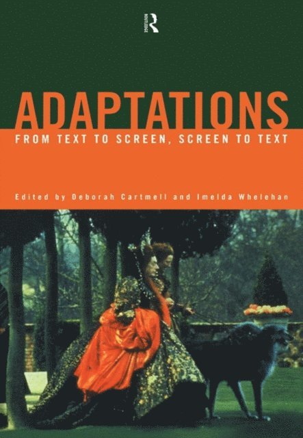 Imelda Whelehan, Deborah Cartmell - Adaptations, E-bok