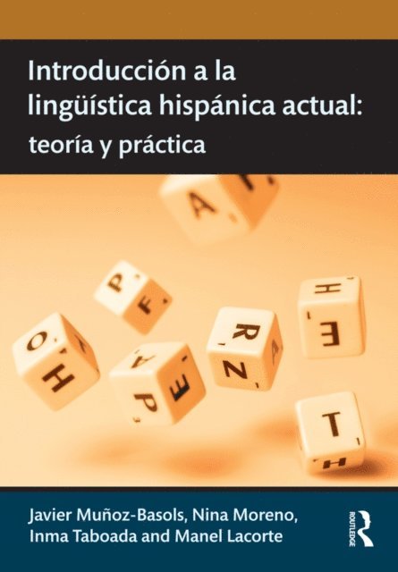 Manel Lacorte, Inma Taboada, Nina Moreno, Javier Munoz-Basols - Introduccion a la linguistica hispanica actual, E-bok