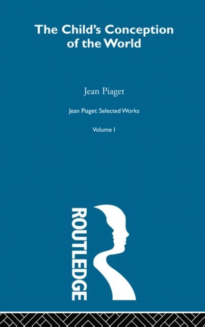 Jean Piaget - Child's Conception of the World, E-bok