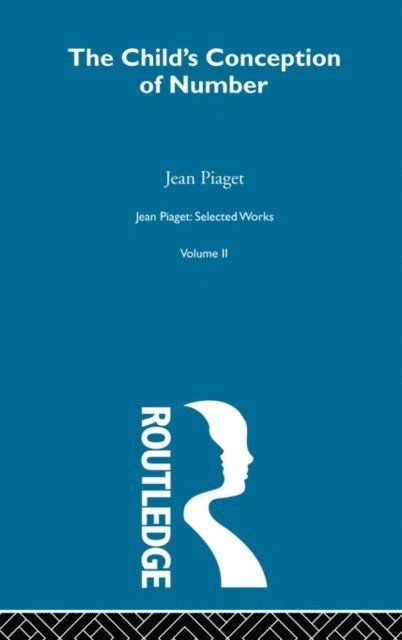 F.M. Hodgson, C. Gattegno, Jean Piaget - Child's Conception of Number, E-bok