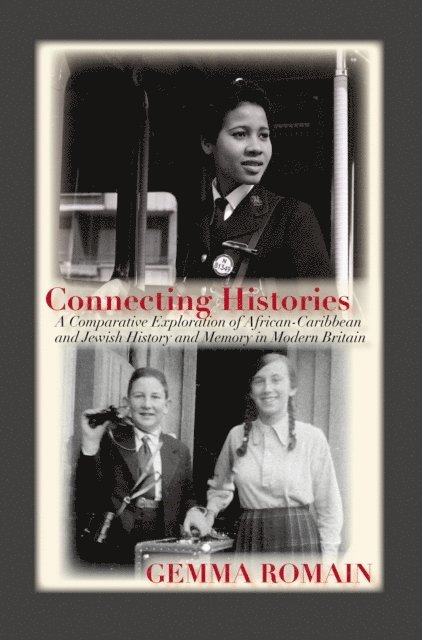 Gemma Romain - Connecting Histories, E-bok