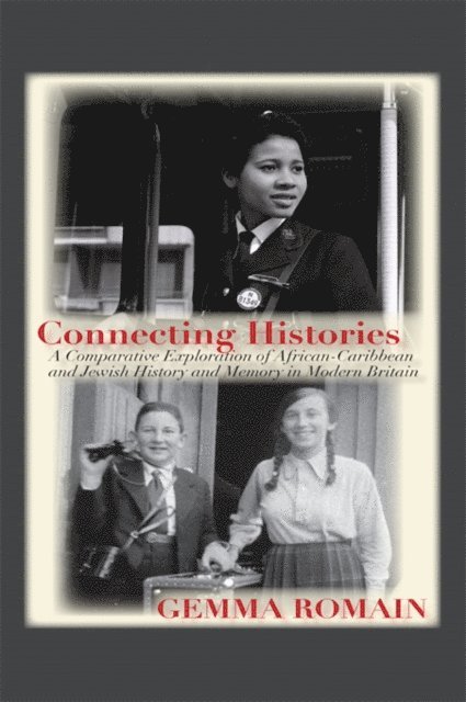 Gemma Romain - Connecting Histories, E-bok
