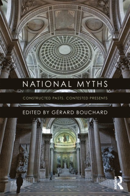 Gerard Bouchard - National Myths, E-bok