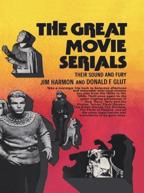 Donald F. Glut, Jim Harmon - Great Movie Serials Cb, E-bok