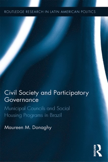 Maureen M. Donaghy - Civil Society and Participatory Governance, E-bok