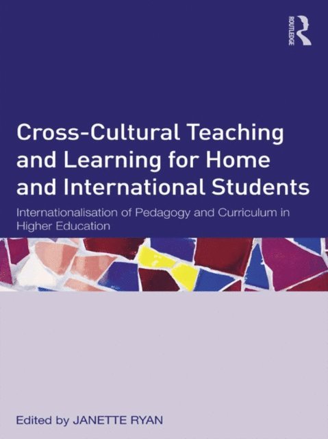Janette Ryan - Cross-Cultural Teaching and Learning for Home and International Students, E-bok