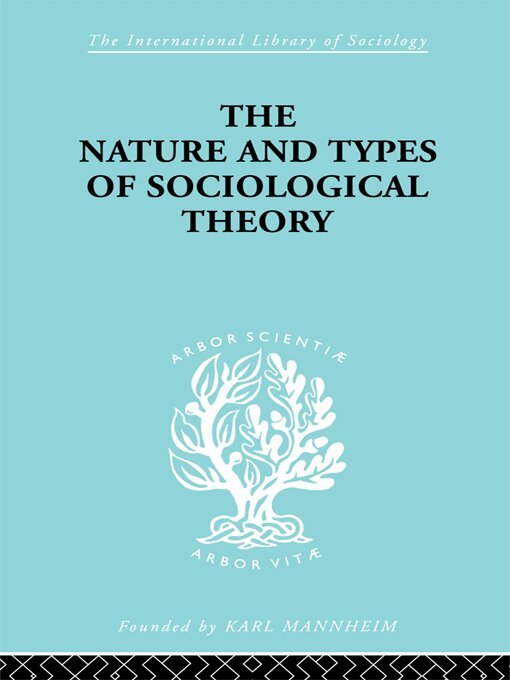Don Martindale - Nature and Types of Sociological Theory, E-bok