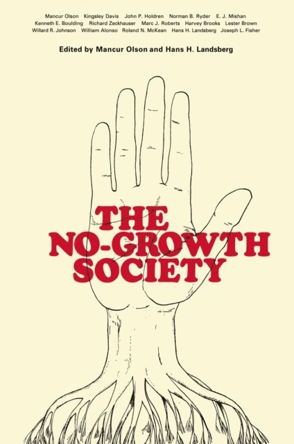 M. Olson - No Growth Society Pb, E-bok