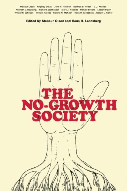 M. Olson - No Growth Society Pb, E-bok