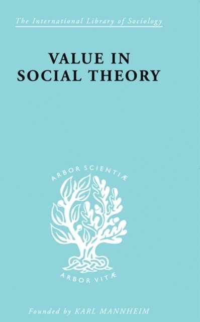 Paul Streeten - Value in Social Theory, E-bok