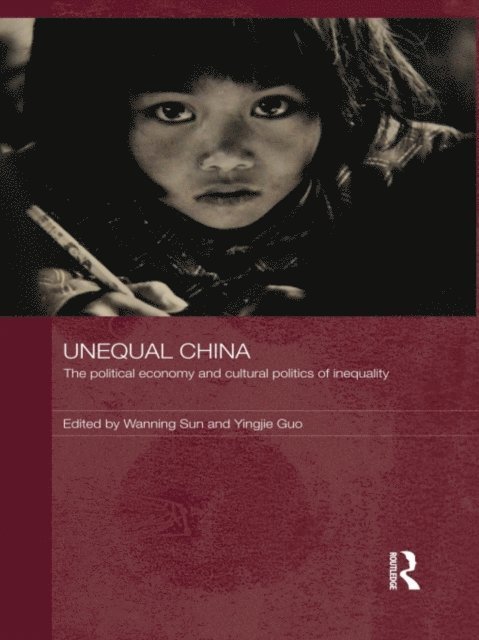 Yingjie Guo, Wanning Sun - Unequal China, E-bok