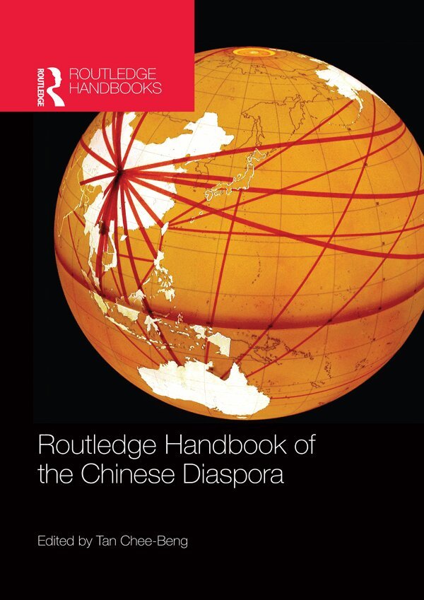 Chee-Beng Tan - Routledge Handbook of the Chinese Diaspora, E-bok