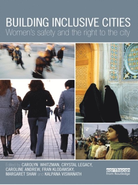 Kalpana Viswanath, Margaret Shaw, Fran Klodawsky, Caroline Andrew, Crystal Legacy, Carolyn Whitzman - Building Inclusive Cities, E-bok