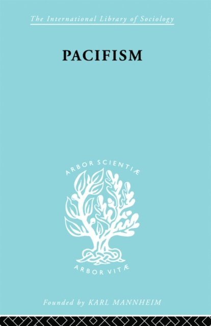 David A. Martin - Pacifism, E-bok