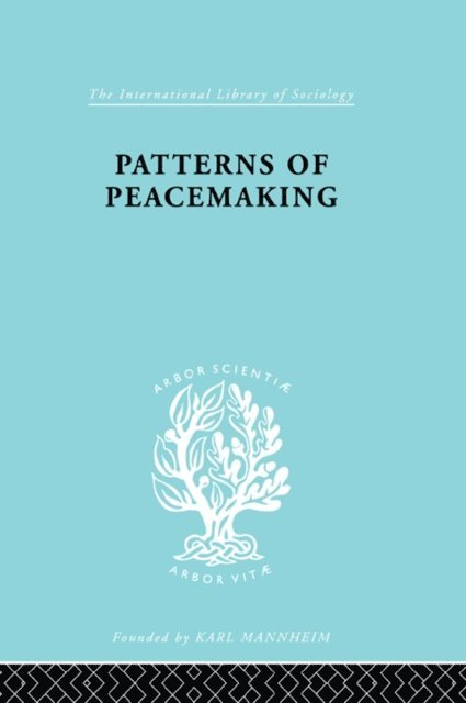 David Thomson, E. Meyer, A. Briggs - Patterns of Peacemaking, E-bok