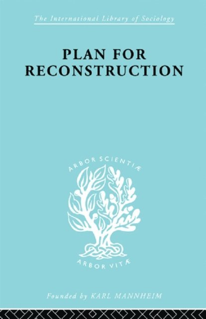 W.H. Hutt - Plan for Reconstruction, E-bok