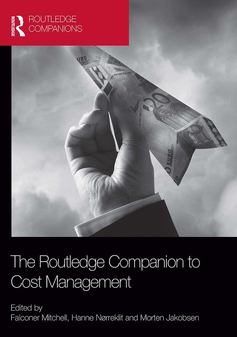 Falconer Mitchell, Hanne Nørreklit, Morten Jakobsen - Routledge Companion to Cost Management, E-bok