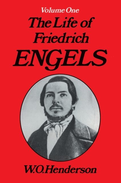 W.O. Henderson - Friedrich Engels, E-bok