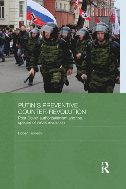 Robert Horvath - Putin's Preventive Counter-Revolution, E-bok