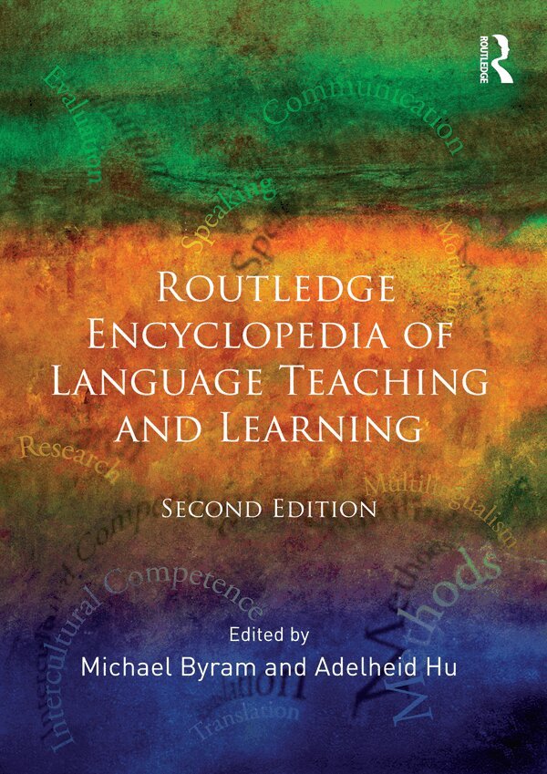 Michael Byram, Adelheid Hu - Routledge Encyclopedia of Language Teaching and Learning, E-bok