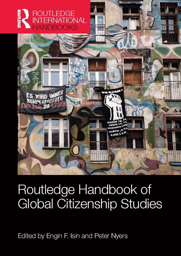 Engin Isin, Peter Nyers - Routledge Handbook of Global Citizenship Studies, E-bok
