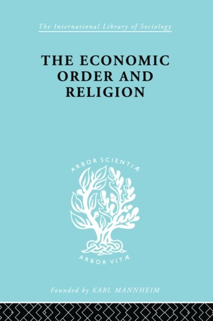 Thornton W. Merriam, Frank Knight - Economic Order and Religion, E-bok