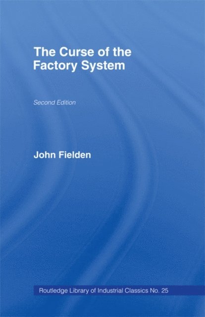 John Fielden - Curse of the Factory System, E-bok. Tillgänglighet: Lägg i varukorg